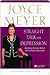 Straight Talk on Depression: Overcoming Emotional Battles with the Power of God's Word!