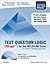 Test Question Logic (TQLogic) for the NCLEX-RN Exam, 6th edition (SUCCESSFUL PROBLEM SOLVING & TEST-TAKING FOR NURSING AND NCLEX-RN EXAMS)