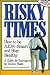 Risky Times : How to Be AIDS-Smart and Stay Healthy/Book With Parent's Guide