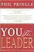 You The Leader by PRINGLE PHIL