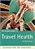 The Rough Guide to Travel Health by Nick       Jones