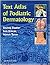 Text Atlas of Podiatric Dermatology by Rodney P.R. Dawber