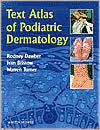 Text Atlas of Podiatric Dermatology (Paperback)