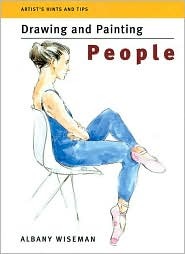 Drawing and Painting People (Artist's Hints & Tips)
