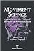 Movement Science by Janet Carr