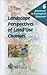 Landscape Perspectives and Land Use Changes