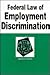 Federal Law of Employment Discrimination in a Nutshell (Nutshell Series)