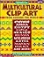 Multicultural Clip Art: From Around the World (Instructor Books)