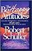 Be Happy Attitudes by Robert H. Schuller Be Happy Attitudes by Robert H. Schuller