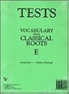 Vocabulary from Classical Roots Tests D