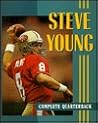 Steve Young: Complete Quarterback (Achievers)