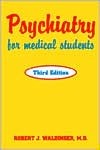Psychiatry for Medical Students (Paperback)