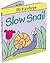 Slow Snail (Glitterbugs)