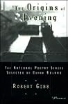 The Origins of Evening by Robert Gibb