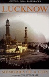 Lucknow: Memories of a City (Paperback)