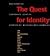 The Quest for Indentity: Co...