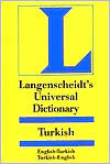 Langenscheidt's Universal Turkish Dictionary: Turkish-English/English-Turkish