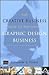 The Creative Business Guide to Running a Graphic Design Business by Cameron S. Foote