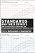 Standards and Their Stories: How Quantifying, Classifying, and Formalizing Practices Shape Everyday Life