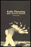 Knife Throwing: Sport Survival Defense