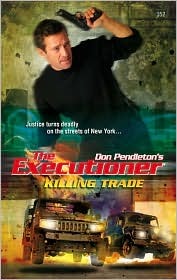 Killing Trade (Mack Bolan The Executioner, #352)
