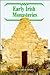 Early Irish monasteries by Conleth Manning