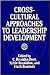 Cross-Cultural Approaches to Leadership Development