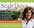 Scale Down--Live It Up audio series