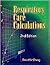 Respiratory Care Calculations by David W. Chang