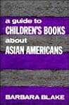 A Guide to Children's Books about Asian Americans