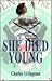 She Died Young by Charles Livingston