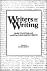 Writers on Writing: Guide to Writing and Illustrating Childrens Books Writers on Writing: Guide to Writing and Illustrating Childrens Books