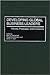 Developing Global Business Leaders: Policies, Processes, and Innovations