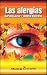 Las alergias (Cuerpo y salud series)