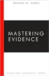 Mastering Evidence (Mastering Series)