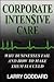 Corporate Intensive Care: W...