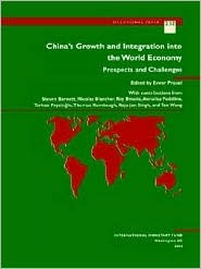 China's Growth And Integration Into The World Economy: Prospects And Challenges (International Monetary Fund Occasional Paper)