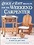 Quick and Easy Projects for the Weekend Carpenter: Over 25 Simple & Stylish Pieces to Make for Your Home