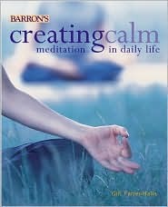 Creating Calm: Meditations in Daily Life (Paperback)