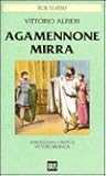 Agamennone - Mirra Agamennone - Mirra