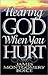 Hearing God When You Hurt