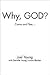 Why, God: Come and See