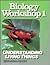 Biology Workshop 1: Understanding Living Things