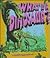 What Is a Dinosaur? (The Science of Living Things)