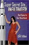 Super Secret Site... Infiltrated! Red Spies in Our Heartland