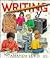Writing: A Fact and Fun Book