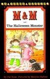 M & M and the Halloween Monster