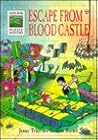 Escape from the Blood Castle