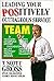 Leading Your Positively Outrageous Service Team
