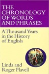 The Chronology of Words and Phrases: A Thousand Years in the History of English (Hardcover)